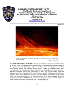 EMERGENCY MANAGEMENT NEWS The Monthly Electronic Newsletter of Homeland Security and Emergency Management N.H. Department of Safety, John J. Barthelmes, Commissioner 33 Hazen Drive Concord, NH 03305