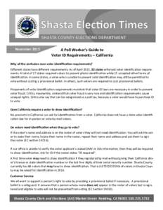 NovemberA Poll Worker’s Guide to Voter ID Requirements – California  Why all the confusion over voter identification requirements?