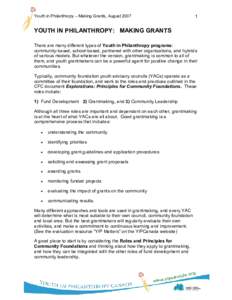 Youth in Philanthropy – Making Grants, August 2007   1  YOUTH IN PHILANTHROPY:   MAKING GRANTS  There are many different types of Youth in Philanthropy programs: 