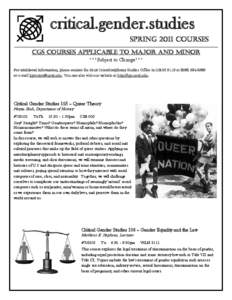 critical.gender.studies spring 2011 Courses __________________________________________________________________________________________________  CGS Courses Applicable to Major and Minor