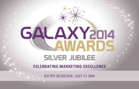 2014 SILVER JUBILEE celebrating marketing excellence entry deadline: July 17, 2014  Entry
