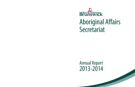 History of North America / Government of New Brunswick / Tobique First Nation / Secrétariat aux affaires autochtones / First Nations / New Brunswick / Americas / Ministry of Aboriginal Affairs / Aboriginal peoples in Canada