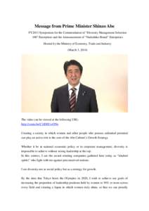 Message from Prime Minister Shinzo Abe FY2013 Symposium for the Commendation of “Diversity Management Selection 100” Enterprises and the Announcement of “Nadeshiko Brand” Enterprises Hosted by the Ministry of Eco