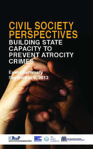 CIVIL SOCIETY PERSPECTIVES BUILDING STATE CAPACITY TO PREVENT ATROCITY CRIMES