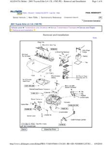 ALLDATA Online[removed]Toyota Echo L4-1.5L (1NZ-FE) - Removal and Installation  PAUL REDEHOFT Home | Account | Contact ALLDATA | Log Out | Help