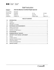 Maximum Takeoff Weight / Zero-fuel weight / Maximum Landing Weight / Flight planning / Maximum Ramp Weight / Center of gravity of an aircraft / Flight plan / Type certificate / Aircraft gross weight / Aerospace engineering / Aviation / Transport