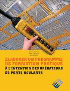 GUIDE  Jocelyne Arsenault Pierre Lamoureux Serge Simoneau