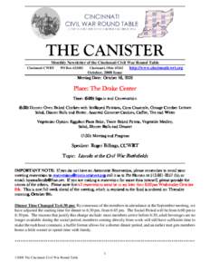 THE CANISTER Monthly Newsletter of the Cincinnati Civil War Round Table http://www.cincinnaticwrt.org Cincinnati CWRT PO BoxCincinnati, Ohio 45262