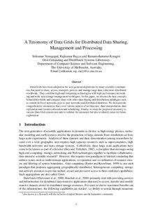 A Taxonomy of Data Grids for Distributed Data Sharing, Management and Processing Srikumar Venugopal, Rajkumar Buyya and Ramamohanarao Kotagiri