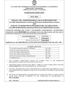 GAYATRI VIDYA PARISHAD COLLEGE OF ENGINEERING (AUTONOMOUS) Madhurawada, Visakhapatnam, (Affiliated to JNT University – K, Kakinada) EXAMINATION NOTIFICATION