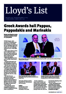 lloydslist.com | Tuesday December 9, 2014 Leading maritime commerce since 1734 Greek Awards hail Pappas, Pappadakis and Marinakis Dorian and Empros scoop