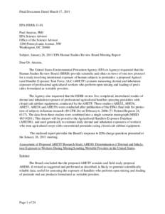 Final Document Dated March 17, 2011  EPA-HSRB[removed]Paul Anastas, PhD EPA Science Advisor Office of the Science Advisor