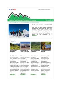 View this email in your browser  UN day puts mountains in world spotlight More than 50 events marked International Mountain Day (IMD) around the world on 11 December 2014, when mountain lovers,