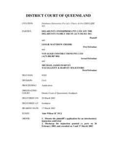 DISTRICT COURT OF QUEENSLAND CITATION: Delahunty Enterprises Pty Ltd v Cheers & OrsQDC 422