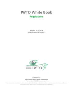 IWTO White Book Regulations Edition: [removed]Date of Issue: [removed]