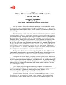 Climate change / Carbon finance / Kyoto Protocol / Clean Development Mechanism / Emissions trading / Individual and political action on climate change / Kyoto Protocol and government action / Post–Kyoto Protocol negotiations on greenhouse gas emissions / Climate change policy / United Nations Framework Convention on Climate Change / Environment