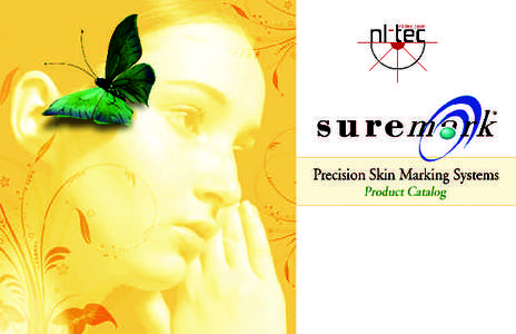 As an innovator of PRECISION SKIN MARKING PRODUCTS for the medical imaging industry, Suremark® is continually looking for opportunities to help make the process more comfortable for patients, while still maintaining ul