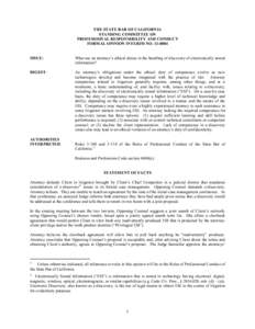 THE STATE BAR OF CALIFORNIA STANDING COMMITTEE ON PROFESSIONAL RESPONSIBILITY AND CONDUCT FORMAL OPINION INTERIM NOISSUE: