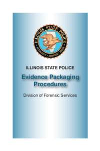 ILLINOIS STATE POLICE  Evidence Packaging