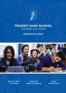 TRIDENT HIGH SCHOOL WHAKATĀNE, NEW ZEALAND PROSPECTUS[removed]Respect for Others