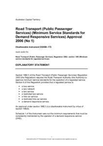 Australian Capital Territory  Road Transport (Public Passenger Services) (Minimum Service Standards for Demand Responsive Services) Approval[removed]No 1)