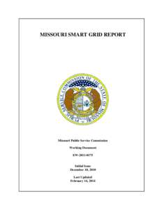 MISSOURI SMART GRID REPORT  Missouri Public Service Commission Working Document EW