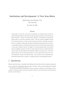 Institutions and Development: A View from Below Rohini Pande and Christopher Udry Yale University∗ November 18, 2005  Abstract