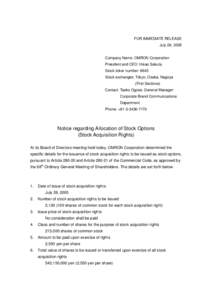 FOR IMMEDIATE RELEASE July 28, 2005 Company Name: OMRON Corporation President and CEO: Hisao Sakuta Stock ticker number: 6645