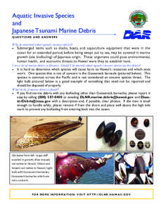 Aquatic Invasive Species and Japanese Tsunami Marine Debris QUESTIONS AND ANSWERS  Why be concerned about aquatic invasive species?