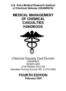 U.S. Army Medical Research Institute of Chemical Defense (USAMRICD) MEDICAL MANAGEMENT OF CHEMICAL CASUALTIES