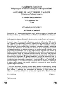 PARLEMENT EUROPÉEN Délégation pour les relations avec les pays de l’Europe du Sud-Est ASSEMBLÉE DE LA RÉPUBLIQUE D’ALBANIE Délégation au Parlement européen 12e réunion interparlementaire