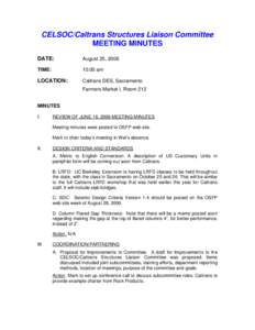 CELSOC/Caltrans Structures Liaison Committee MEETING MINUTES DATE: August 25, 2006