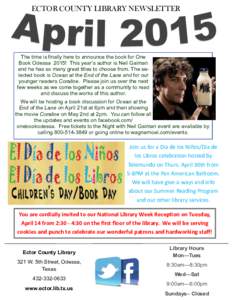 ECTOR COUNTY LIBRARY NEWSLETTER  The time is finally here to announce the book for One Book Odessa 2015! This year’s author is Neil Gaiman and he has so many great titles to choose from. The selected book is Ocean at t