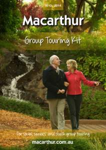 Macarthur Group Touring Kit  For social, seniors’ and coach group touring