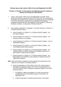 Direction given under section[removed]of the Land Registration Act 2002 “Evidence of identity” for the purpose of confirming a person’s identity, as referred to in Forms AP1, DS2 and FR1 1.