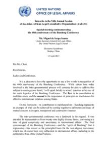 UNITED NATIONS  OFFICE OF LEGAL AFFAIRS Remarks to the 54th Annual Session of the Asian-African Legal Consultative Organization (AALCO) Special meeting commemorating
