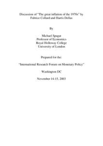 Discussion of “The great inflation of the 1970s” by Fabrice Collard and Harris Dellas By Michael Spagat Professor of Economics