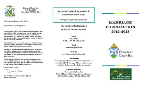 Diocese of Green Bay P.O. Box[removed]Green Bay, WI[removed]A Message from Bishop David L. Ricken Congratulations on your Engagement!