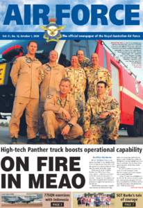 AIR FORCE The official newspaper of the Royal Australian Air Force Vol. 51, No. 18, October 1, 2009  READY TO ROLL: Air Force firefighters