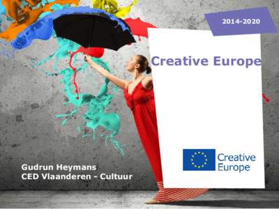 [removed]Creative Europe Gudrun Heymans CED Vlaanderen - Cultuur