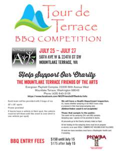 BBQ COMPETITION JULY 25 – JULY 27 56TH AVE W & 224TH ST SW Mountlake Terrace, WA