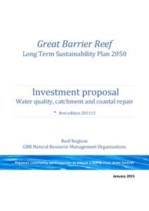Great Barrier Reef Long Term Sustainability Plan 2050 Investment proposal  Water quality, catchment and coastal repair