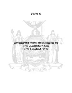 PART III APPROPRIATIONS REQUESTED BY   THE JUDICIARY AND