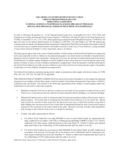 OKLAHOMA STATE DEPARTMENT OF EDUCATION CHILD NUTRITION PROGRAMS (CNP) PERMANENT AGREEMENT NATIONAL SCHOOL LUNCH PROGRAM, SCHOOL BREAKFAST PROGRAM, SPECIAL MILK PROGRAM, AND/OR AFTER-SCHOOL SNACK PROGRAM