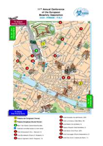 11th Annual Conference of the European Biosafety Association 2008 – FIRENZE - ITALY To Airport To Airport