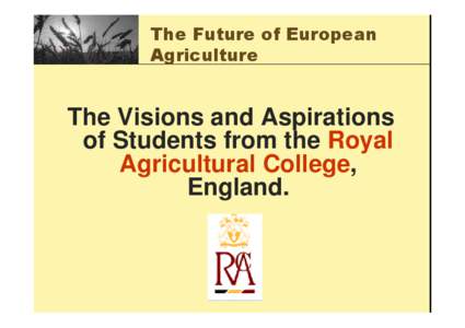 The Future of European Agriculture