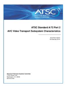 A/72 Part 2:2014 Video and Transport Subsystem Characteristics of MVC for 3D-TVError! Reference source not found.