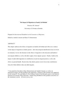 1  The Impact of Migration on Family Left Behind Francisca M. Antman* University of Colorado at Boulder