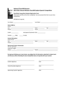 National Churchill Museum[removed]Annual Winston Churchill Student Speech Competition Zone/State Competition Student Registration Form Please print and fill out this form completely. You must present this form at your 