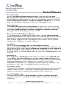 Points of Distinction • Arts and Humanities Home to a top-ranked department of theatre and dance, as well as a cutting-edge music department with one of the acoustically finest small concert halls in the world, the Div